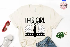 This girl is 1 - Birthday SVG EPS DXF PNG Product Image 2