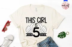 This girl is 5 - Birthday SVG EPS DXF PNG Product Image 2