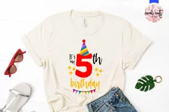 It’s my 5th birthday - Happy Birthday SVG EPS DXF Product Image 2