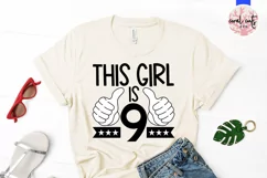 This girl is 9 - Birthday SVG EPS DXF PNG Product Image 2