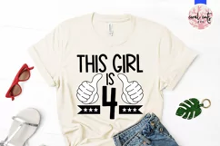 This girl is 4 - Birthday SVG EPS DXF PNG Product Image 2