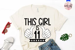 This girl is 11 - Birthday SVG EPS DXF PNG Product Image 3