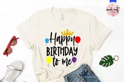 Happy birthday to me - Happy Birthday SVG EPS DXF Product Image 2