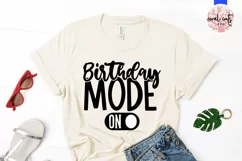 Birthday Mode - Birthday SVG EPS DXF PNG Cutting File Product Image 2