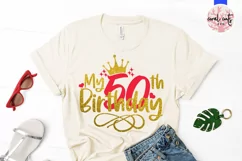 My 50th birthday - Birthday SVG EPS DXF PNG Cutting File Product Image 2