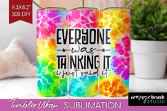 Sarcastic Quote Tumbler Wrap - Brush Stroke Tumbler PNG Product Image 1