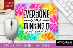 Sarcastic Quote Mouse Pad Sublimation - Brush Stroke PNG Product Image 1