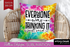 Sarcastic Quote Pillow Sublimation - Brush Stroke Pillow PNG Product Image 1