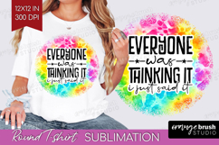 Sarcastic Quote Round Tshirt Background - Brush Stroke PNG Product Image 1