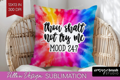 Sarcastic Quote Pillow Sublimation - Brush Stroke Pillow PNG Product Image 1