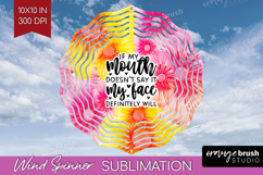 Sarcastic Quote Wind Spinner Sublimation PNG - Brush Stroke Product Image 1