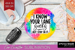 Sarcastic Quote Car Coaster - Brush Stroke Coaster PNG Product Image 1