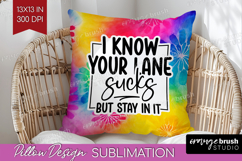 Sarcastic Quote Pillow Sublimation - Brush Stroke Pillow PNG Product Image 1