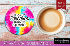 Sarcastic Quote Round Coaster - Brush Stroke Coaster PNG Product Image 1