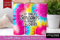 Sarcastic Quote Tumbler Wrap - Brush Stroke Tumbler PNG Product Image 1