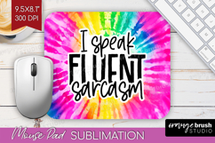 Sarcastic Quote Mouse Pad Sublimation - Brush Stroke PNG Product Image 1