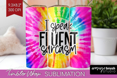 Sarcastic Quote Tumbler Wrap - Brush Stroke Tumbler PNG Product Image 1