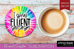 Sarcastic Quote Round Coaster - Brush Stroke Coaster PNG Product Image 1