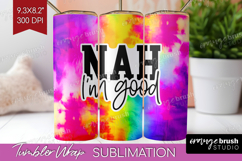 Sarcastic Quote Tumbler Wrap - Brush Stroke Tumbler PNG Product Image 1