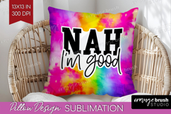 Sarcastic Quote Pillow Sublimation - Brush Stroke Pillow PNG Product Image 1