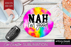 Sarcastic Quote Car Coaster - Brush Stroke Coaster PNG Product Image 1