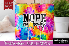 Sarcastic Quote Tumbler Wrap - Brush Stroke Tumbler PNG Product Image 1