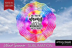 Sarcastic Quote Wind Spinner Sublimation PNG - Brush Stroke Product Image 1