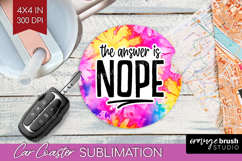 Sarcastic Quote Car Coaster - Brush Stroke Coaster PNG Product Image 1