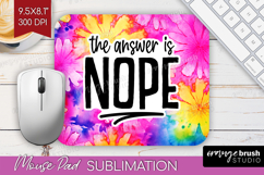 Sarcastic Quote Mouse Pad Sublimation - Brush Stroke PNG Product Image 1