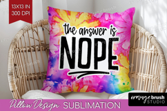 Sarcastic Quote Pillow Sublimation - Brush Stroke Pillow PNG Product Image 1