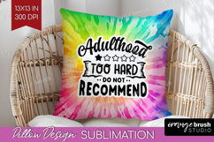 Sarcastic Quote Pillow Sublimation - Brush Stroke Pillow PNG Product Image 1