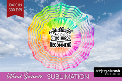 Sarcastic Quote Wind Spinner Sublimation PNG - Brush Stroke Product Image 1