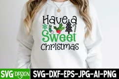 Have a Sweet Christmas SVG Cut File,Christmas SVG Cut File Product Image 3