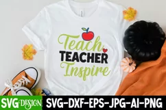 Teach Teacher Inspire SVG Design,Teacher SVG Cut Files Product Image 1