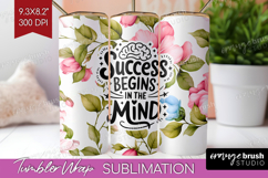 Inspirational Quote Tumbler Wrap - Floral Tumbler PNG Product Image 1