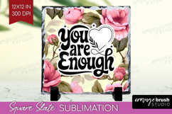 Inspirational Quote Slate PNG - Floral Square Slate Product Image 1