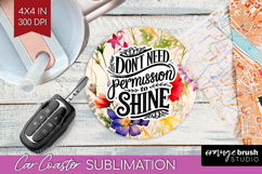 Inspirational Quote Car Coaster - Floral Coaster PNG Product Image 1