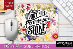 Inspirational Quote Mouse Pad Sublimation - Floral Mousepad Product Image 1