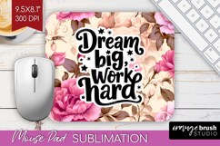 Inspirational Quote Mouse Pad Sublimation - Floral Mousepad Product Image 1