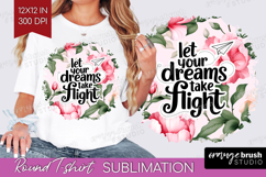 Inspirational Quote Round Tshirt Background - Floral PNG Product Image 1