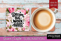 Inspirational Quote Square Coaster - Floral Coaster PNG Product Image 1