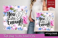 Inspirational Quote Tote Bag - Floral Tote Bag PNG Product Image 1