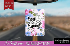 Inspirational Quote Air Freshener PNG - Floral PNG Product Image 1