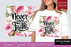 Inspirational Quote Square Tshirt Background - Floral PNG Product Image 1