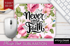 Inspirational Quote Mouse Pad Sublimation - Floral Mousepad Product Image 1