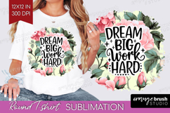 Inspirational Quote Round Tshirt Background - Floral PNG Product Image 1