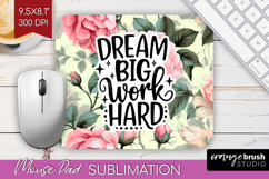 Inspirational Quote Mouse Pad Sublimation - Floral Mousepad Product Image 1
