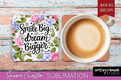 Inspirational Quote Square Coaster - Floral Coaster PNG Product Image 1