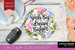 Inspirational Quote Car Coaster - Floral Coaster PNG Product Image 1