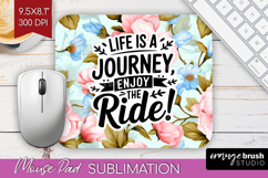 Inspirational Quote Mouse Pad Sublimation - Floral Mousepad Product Image 1